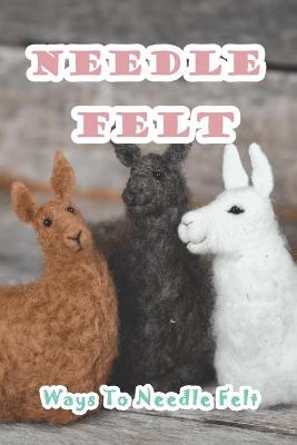 Book cover for Needle Felt