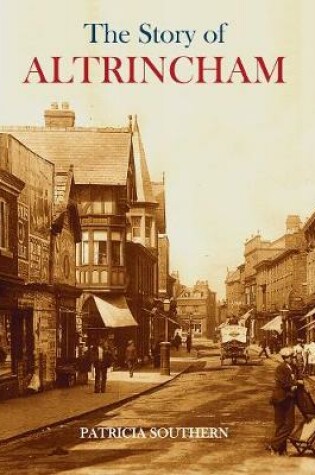 Cover of The Story of Altrincham