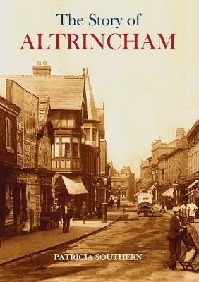 Book cover for The Story of Altrincham