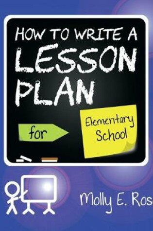 Cover of How To Write A Lesson Plan For Elementary School