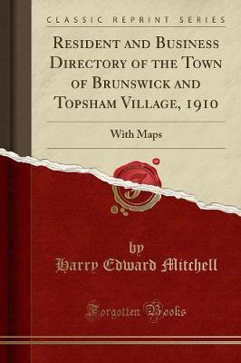 Book cover for Resident and Business Directory of the Town of Brunswick and Topsham Village, 1910