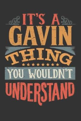 Book cover for Its A Gavin Thing You Wouldnt Understand