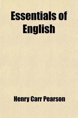 Book cover for Essentials of English; Higher Grades