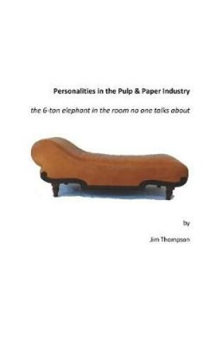 Cover of Personalities in the Pulp & Paper Industry