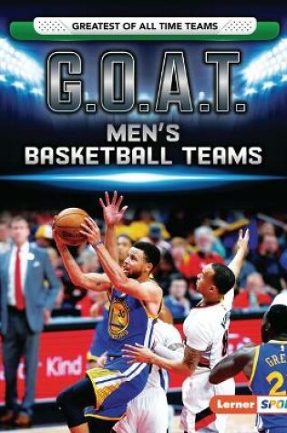 Cover of G.O.A.T. Men's Basketball Teams