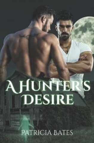 Cover of A Hunter's Desire