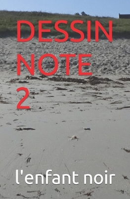 Book cover for Dessin Note 2