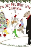 Book cover for The Rat Who Didn't Like Christmas