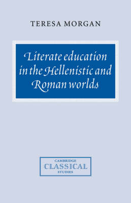 Book cover for Literate Education in the Hellenistic and Roman Worlds