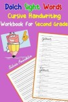 Book cover for Dolch Sight Words Cursive Handwriting Workbook for Second Grade