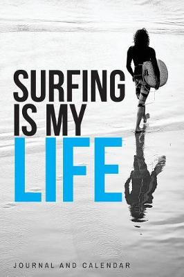 Book cover for Surfing Is My Life