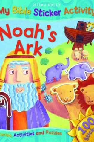 Cover of My Bible Sticker Activity - Noah's Ark