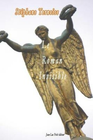 Cover of Le roman invisible