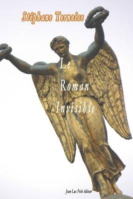 Book cover for Le roman invisible