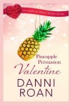 Book cover for Pineapple Persuasion Valentine
