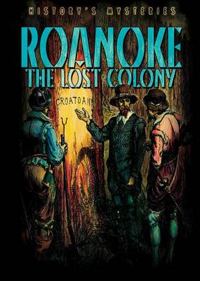 Cover of Roanoke: The Lost Colony