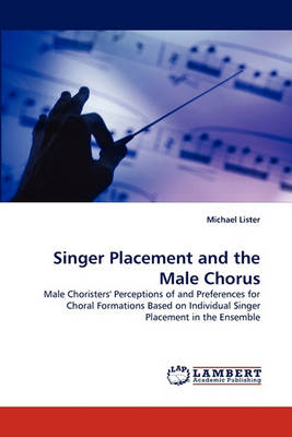 Book cover for Singer Placement and the Male Chorus