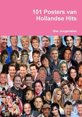 Book cover for 101 Posters Van Hollandse Hits