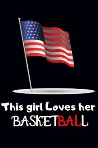 Cover of This Girl loves her Basketball