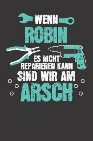 Cover of Wenn ROBIN es nicht reparieren kann