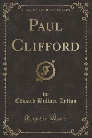 Cover of Paul Clifford (Classic Reprint)
