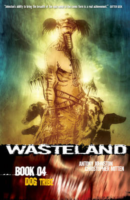 Book cover for Wasteland Book 4: Dog Tribe