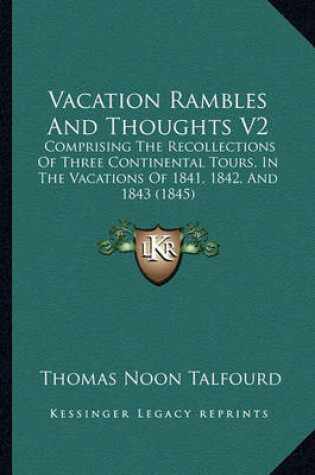 Cover of Vacation Rambles and Thoughts V2