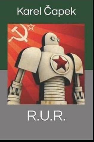Cover of R.U.R. Illustrated