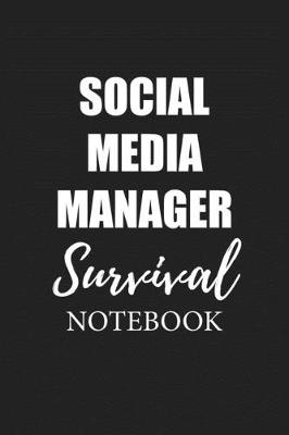 Book cover for Social Media Manager Survival Notebook