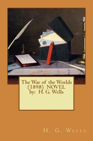 Cover of The War of the Worlds (1898) NOVEL by