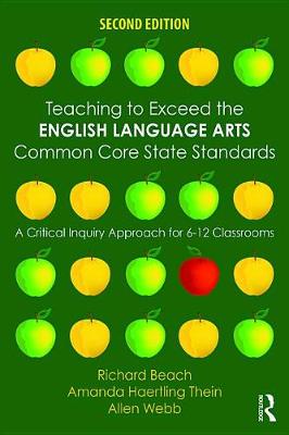 Book cover for Teaching to Exceed the English Language Arts Common Core State Standards