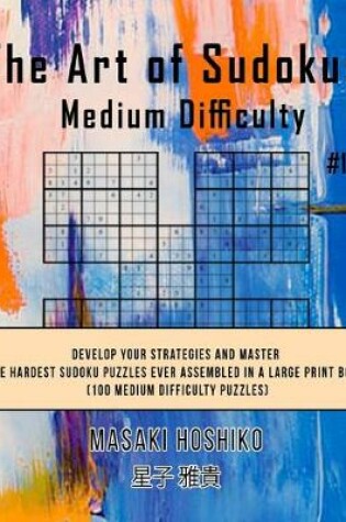 Cover of The Art of Sudokus Medium Difficulty #10