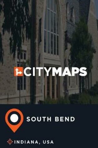 Cover of City Maps South Bend Indiana, USA