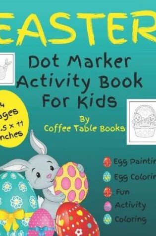 Cover of Easter Dot Marker Activity Book For Kids