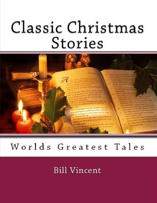 Book cover for Classic Christmas Stories: Worlds Greatest Tales