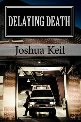 Book cover for Delaying Death