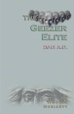 Book cover for The Geezer Elite