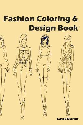 Book cover for Fashion Coloring and Design Book