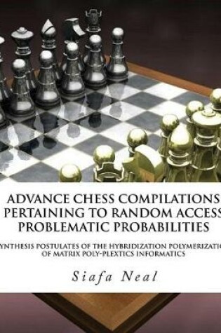 Cover of Compilations Pertaining To Random Access Problematic Probabilities-Double Set Game (D.2.50)- Book 2 Vol. 3