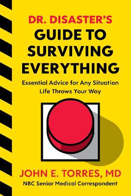 Book cover for Dr. Disaster's Guide To Surviving Everything