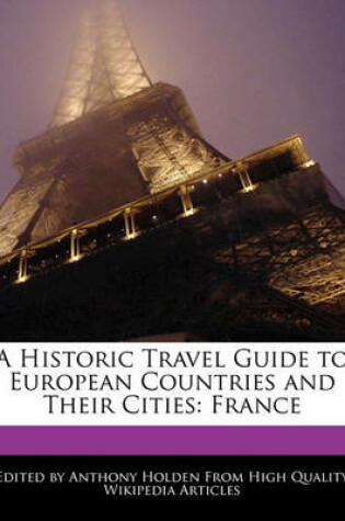 Cover of A Historic Travel Guide to European Countries and Their Cities