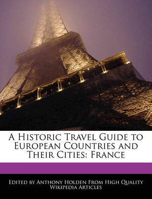 Book cover for A Historic Travel Guide to European Countries and Their Cities