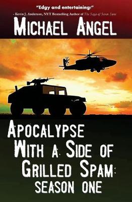Book cover for Apocalypse with a Side of Grilled Spam - Season One