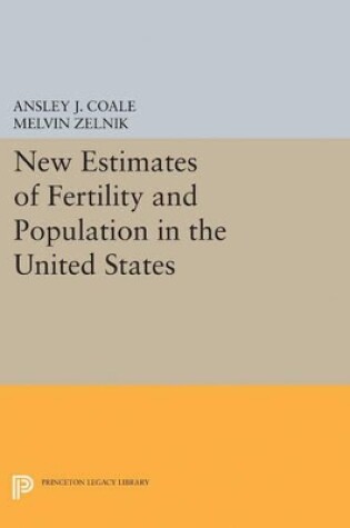 Cover of New Estimates of Fertility and Population in the United States