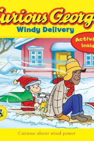 Cover of Curious George Windy Delivery