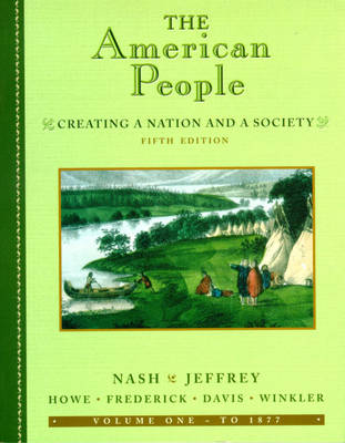 Book cover for The American People, Volume I - To 1877