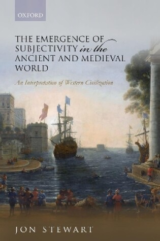 Cover of The Emergence of Subjectivity in the Ancient and Medieval World