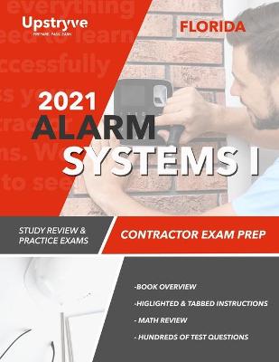 Book cover for 2021 Florida Alarm Systems I Contractor Exam Prep