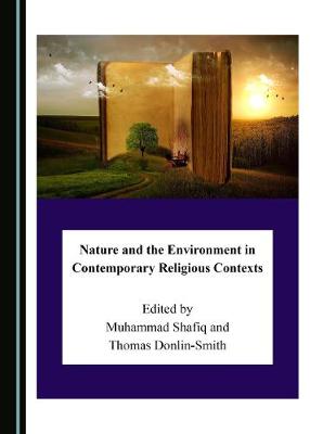 Cover of Nature and the Environment in Contemporary Religious Contexts
