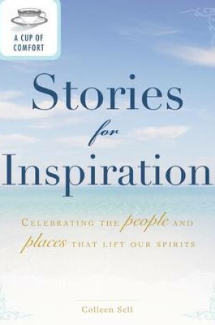 Cover of A Cup of Comfort Stories for Inspiration